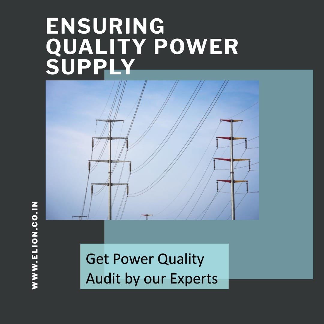 Photo of electrical power lines and poles against a blue sky, overlaid with text: Ensuring Quality Power Supply. Get Power Quality Analysis by our experts. Website URL www.ellion.co.in shown on the left side.