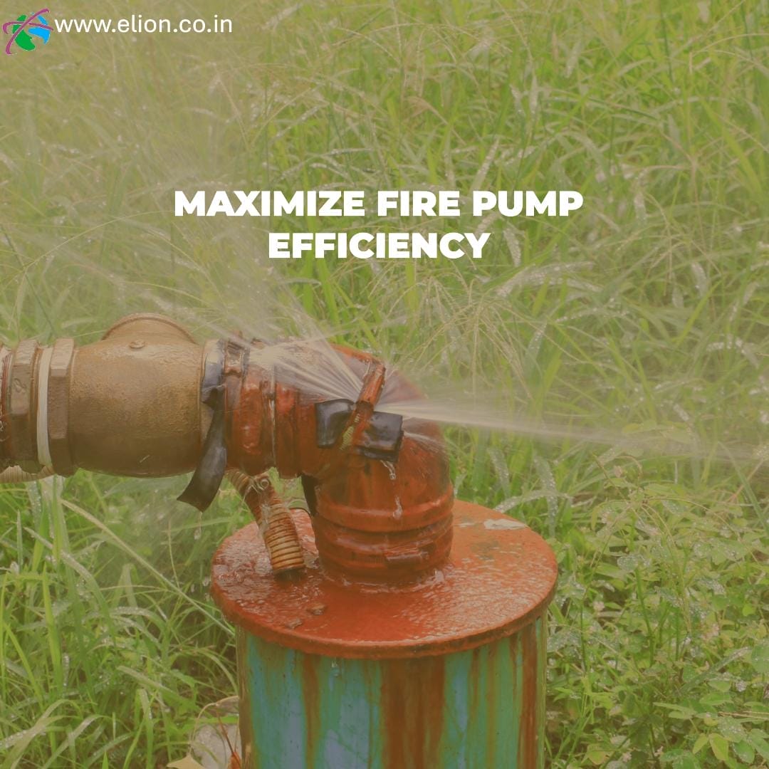 A red fire pump with water spraying from a pipe joint, set in tall green grass. Text reads: Maximize fire pump efficiency with fire pump testing for better fire safety. Website www.elion.co.in is visible at the top.