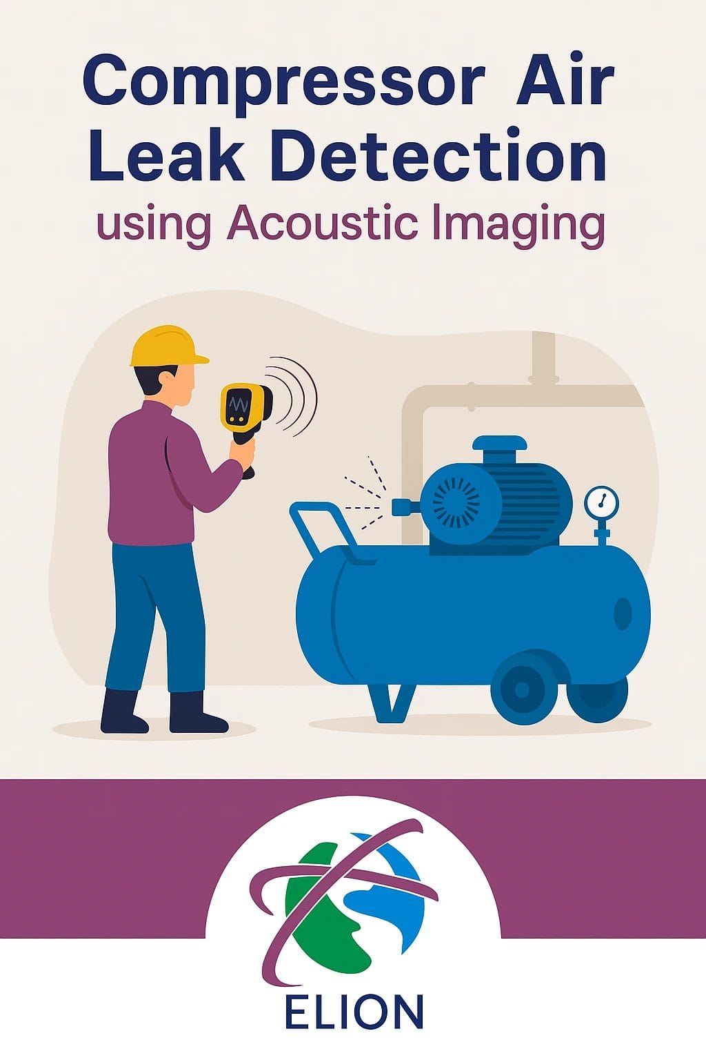 Compressor Air Leak Detection using Acoustic Imaging