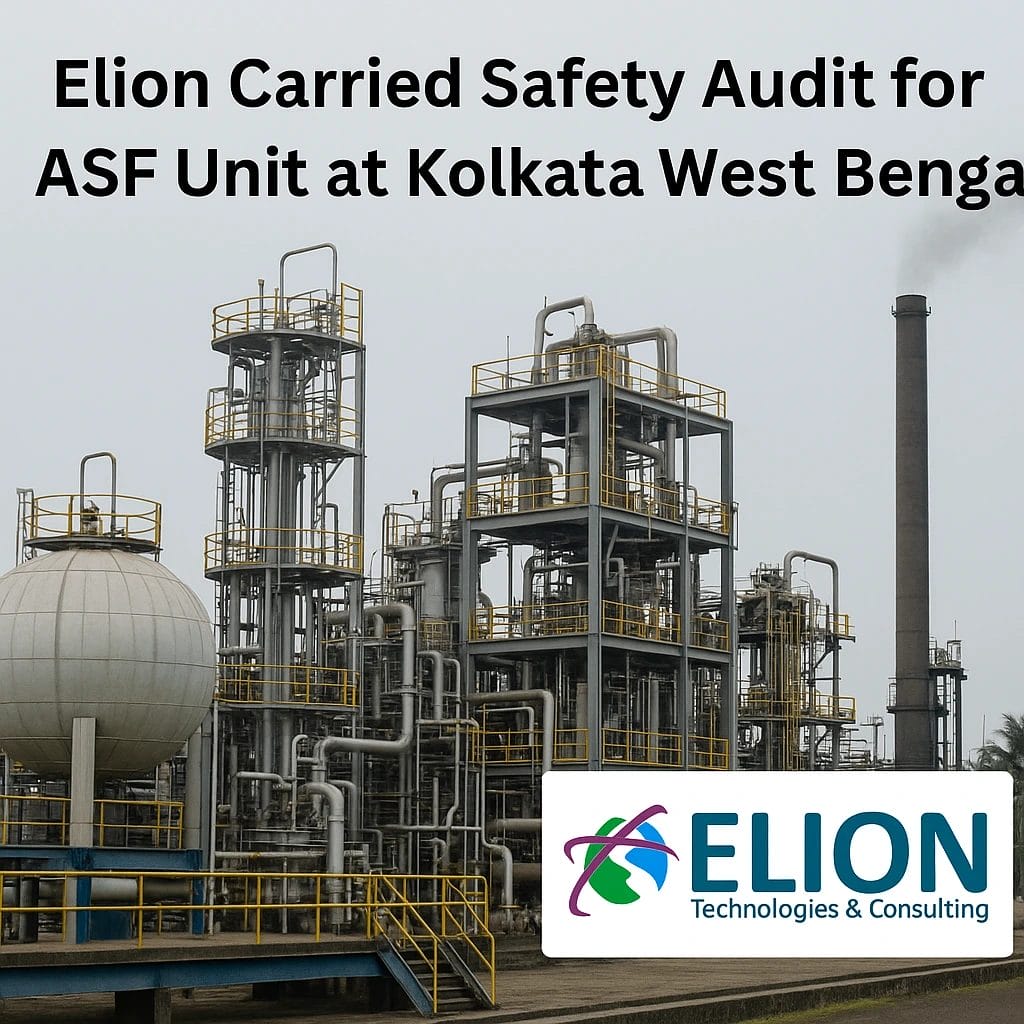Elion conducting Safety Audit for ASF Unit in Kolkata, West Bengal